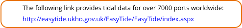 The following link provides tidal data for over 7000 ports worldwide:  http://easytide.ukho.gov.uk/EasyTide/EasyTide/index.aspx
