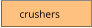 crushers
